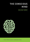 The Conscious Mind Book by Zoltan Torey