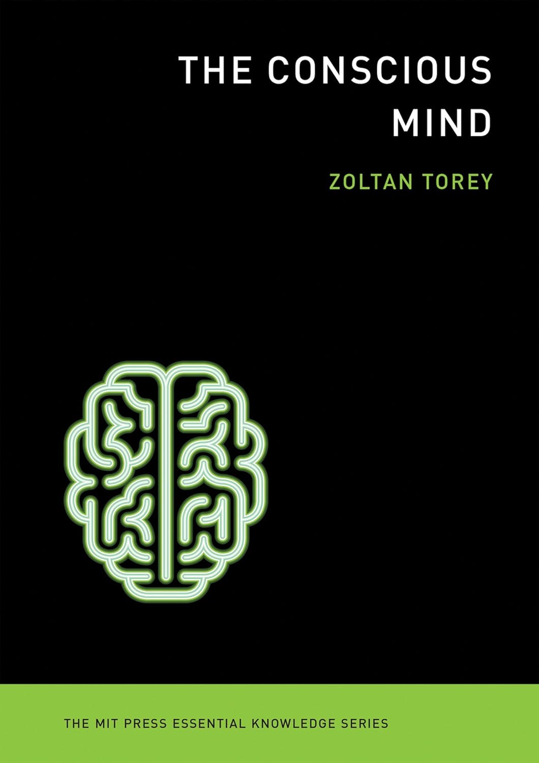 The Conscious Mind Book by Zoltan Torey