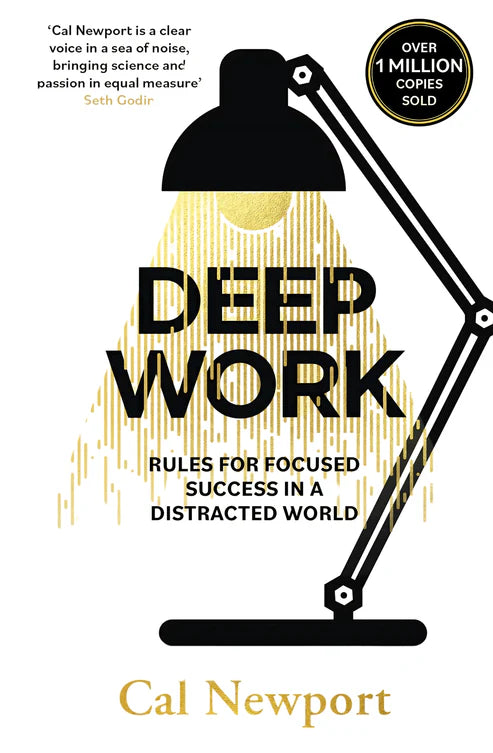 Deep Work by Cal Newport