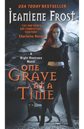 One Grave at a Time Book by Jeaniene Frost