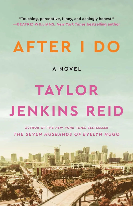 After I Do by Taylor Jenkins Reid