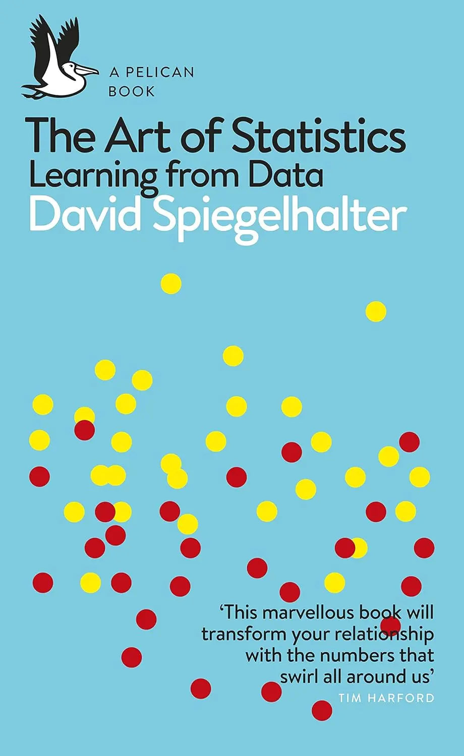 The Art of Statistics: Learning from Data By David Spiegelhalter