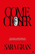 Come Closer Book by Sara Gran