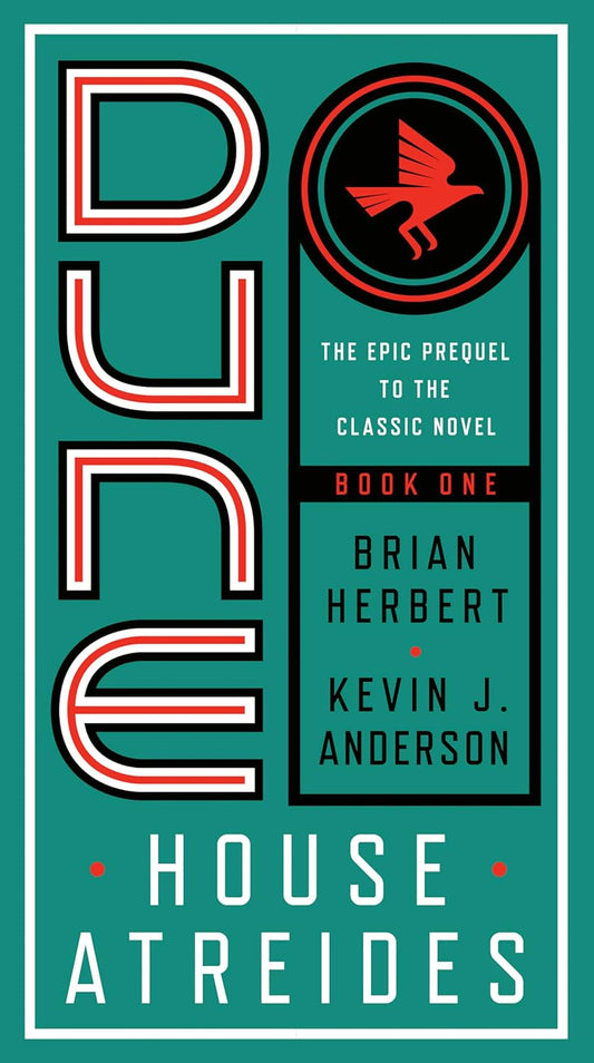 Dune: House Atreides (Prelude to Dune) Novel by Brian Herbert and Kevin J. Anderson