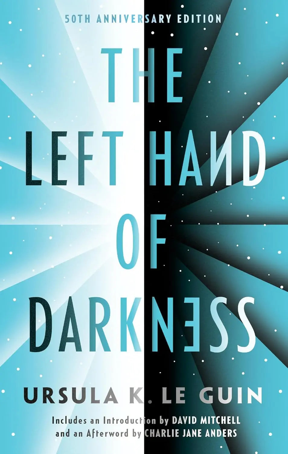 The Left Hand of Darkness Novel by Ursula K. Le Guin