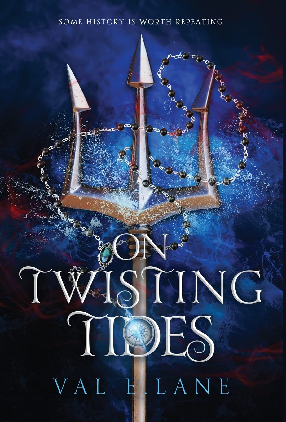 On Twisting Tides by Val E. Lane