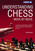 Understanding Chess Move by Move by John Nunn