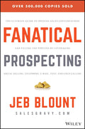 Fanatical Prospecting Book by Jeb Blount