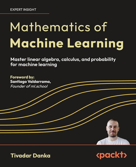 Mathematics of Machine Learning