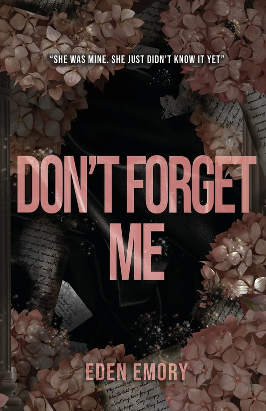 Don't Forget Me by Eden Emory