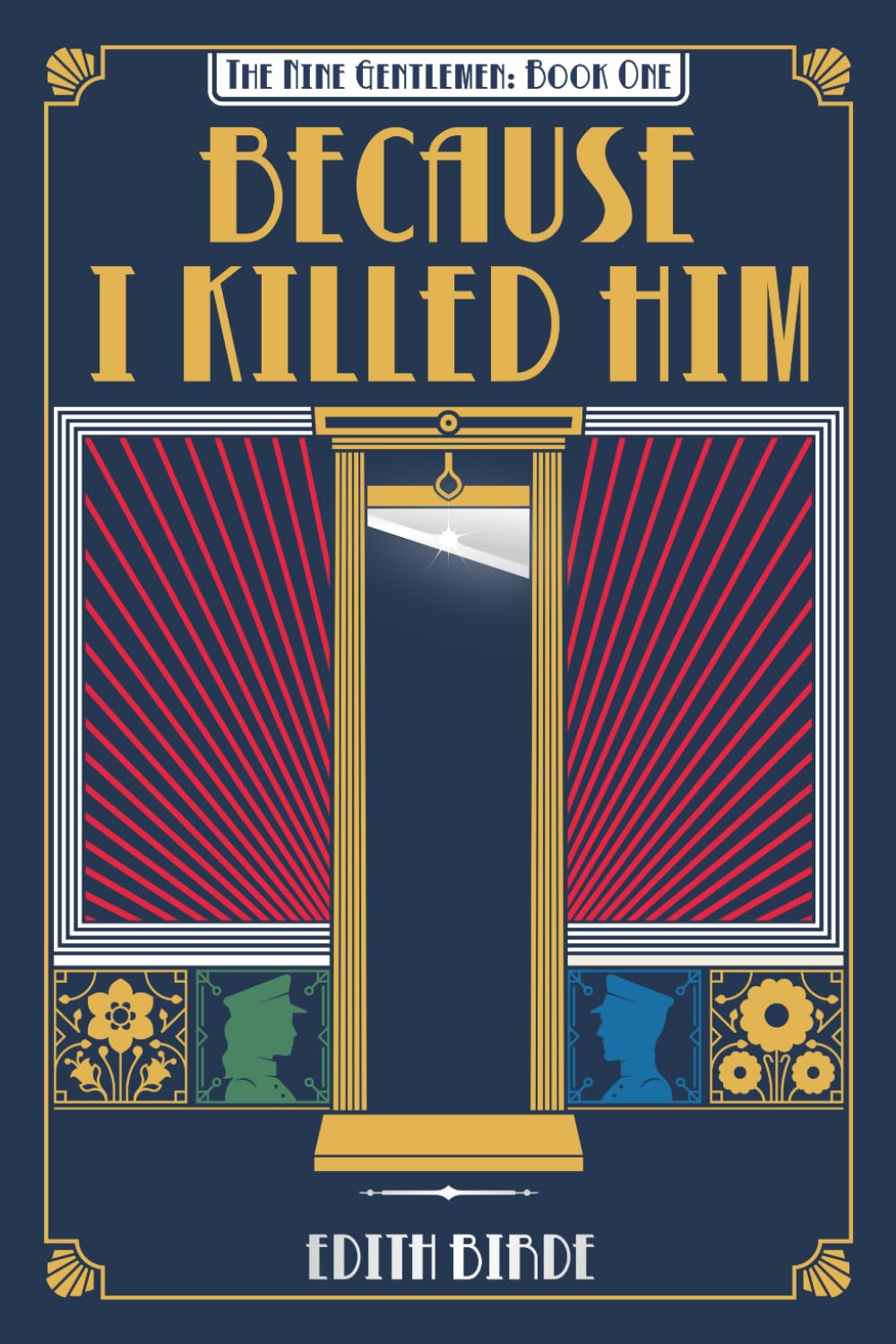 Because I Killed Him Book by Edith Birde