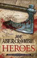The Heroes: A First Law Novel Book by Joe Abercrombie