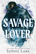 Savage Lover Book by Sophie Lark