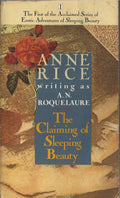 The Claiming Of Sleeping Beauty: Number 1 in Series Book by Anne Rice