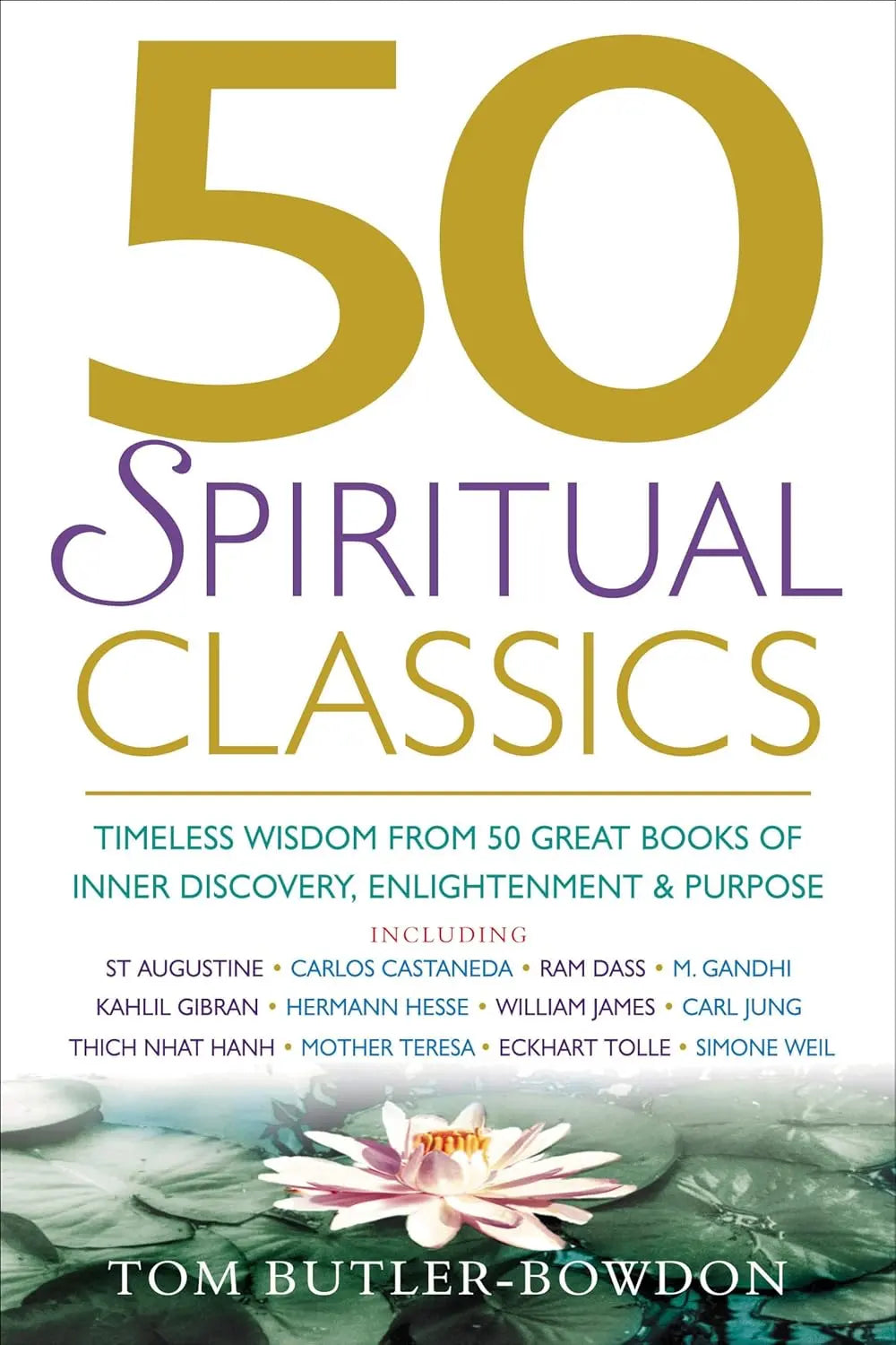 50 Spiritual Classics by Tom Butler-Bowdon