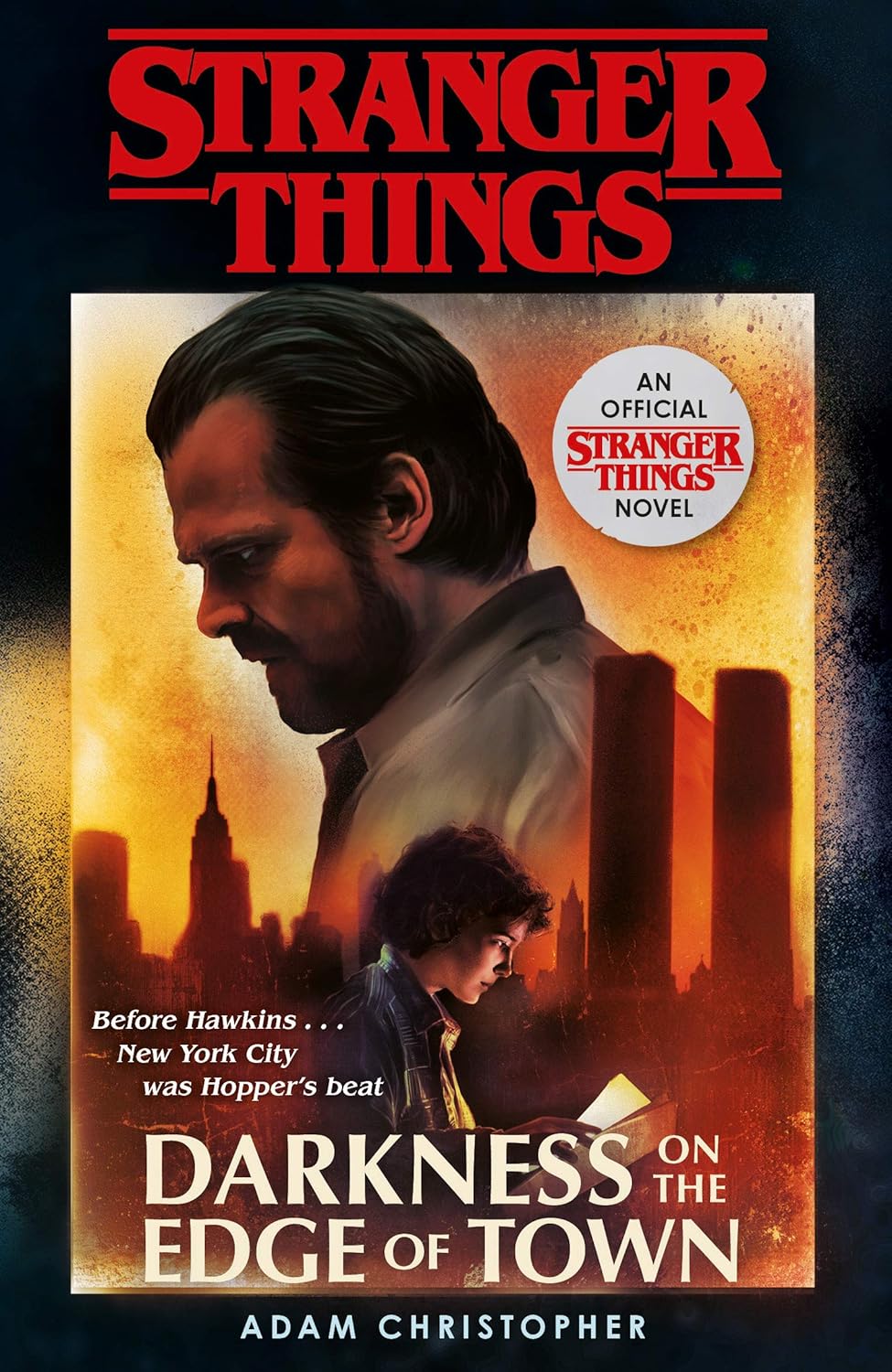 Stranger Things: Darkness on the Edge of Town by Adam Christopher