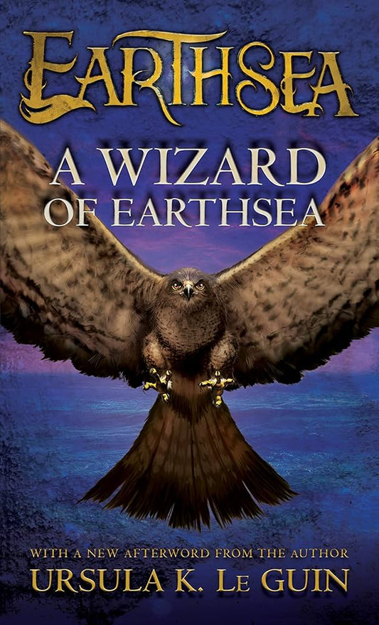 A Wizard of Earthsea Novel by Ursula K. Le Guin