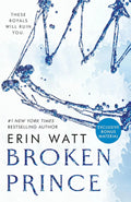 Broken Prince (The Royals) by Erin Watt