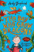 The Boy Who Grew Dragons Book by Andy Shepherd