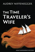 The Time Traveler’s Wife by Audrey Niffenegger