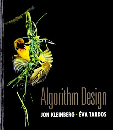 Algorithm Design by Jon Kleinberg & Éva Tardos
