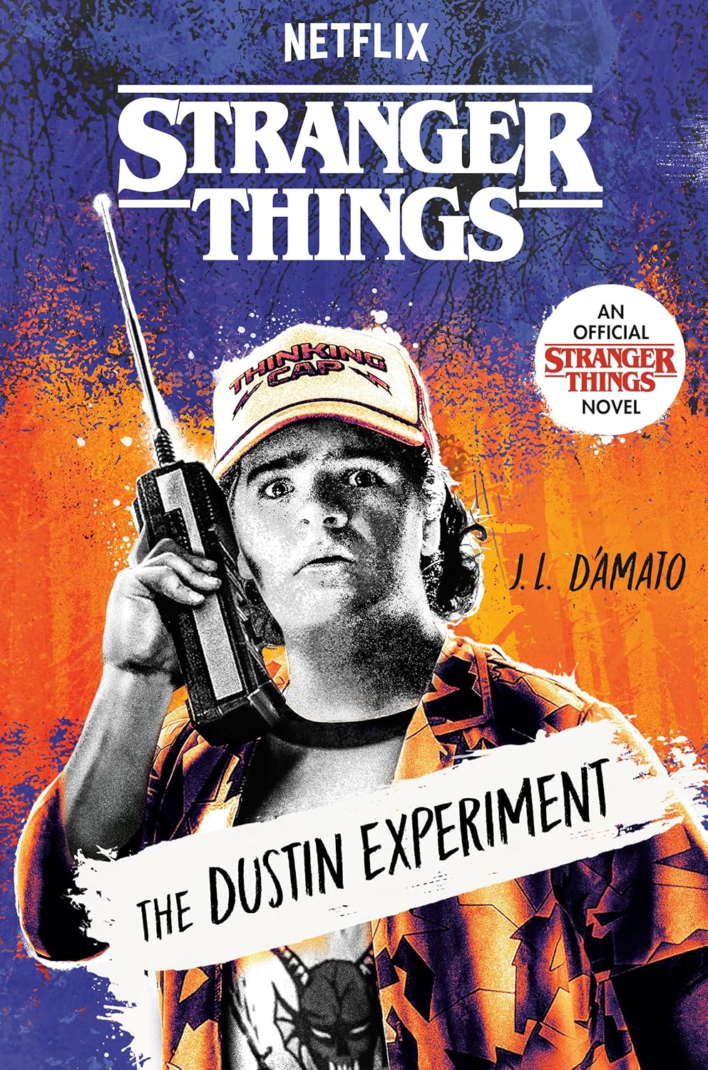 Stranger Things: The Dustin Experiment Book by J.L. D'Amato