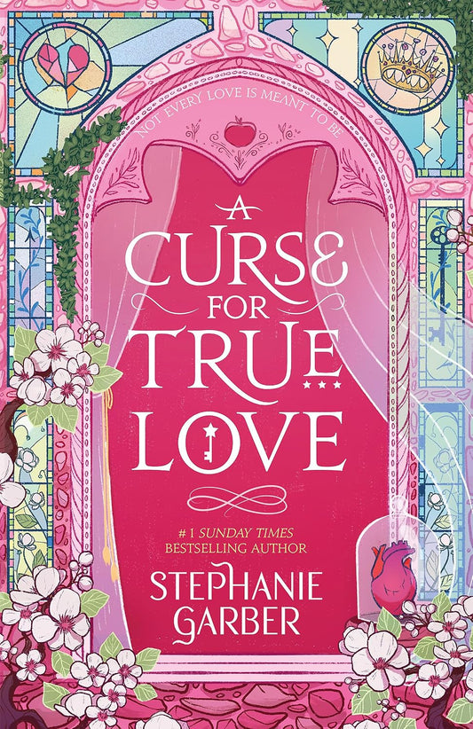 A Curse for True Love ( UK Edition ) Book by Stephanie Garber