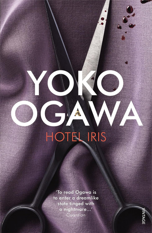 Hotel Iris Book by Y?ko Ogawa
