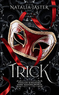 Trick (Foolish Kingdoms, #1) by Natalia Jaster