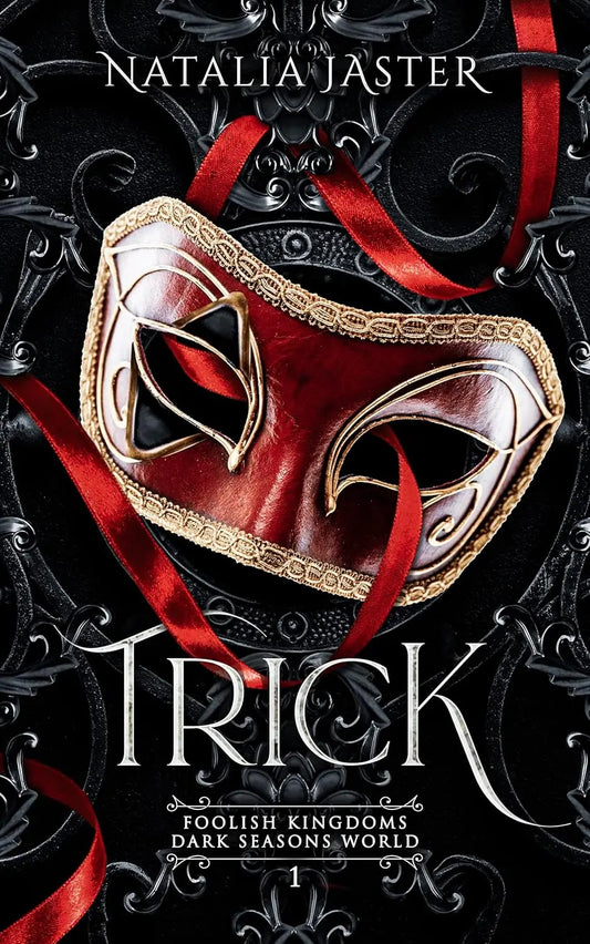 Trick (Foolish Kingdoms, #1) by Natalia Jaster