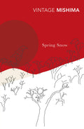 Spring Snow Novel by Yukio Mishima