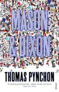 Mason & Dixon Novel by Thomas Pynchon
