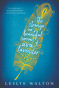 The Strange and Beautiful Sorrows of Ava Lavender Book by Leslye Walton