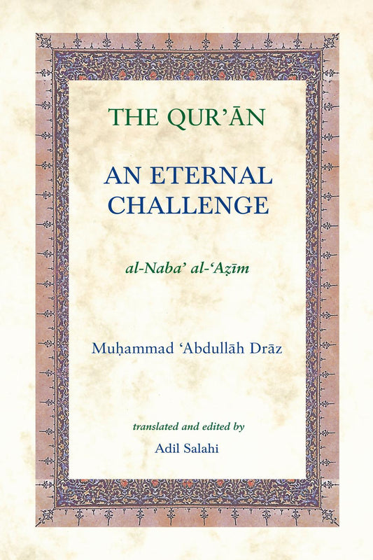 The Quran: An Eternal Challenge Book by Muhammad Abdullah Draz