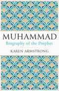 Muhammad: A Prophet for Our Time by Karen Armstrong