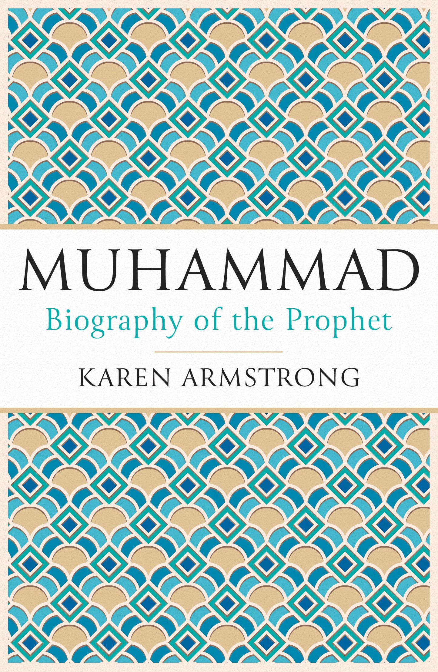 Muhammad: A Prophet for Our Time by Karen Armstrong