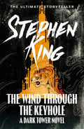 The Dark Tower: The Wind Through the Keyhole Novel by Stephen King