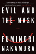 Evil and the Mask Book by Fuminori Nakamura