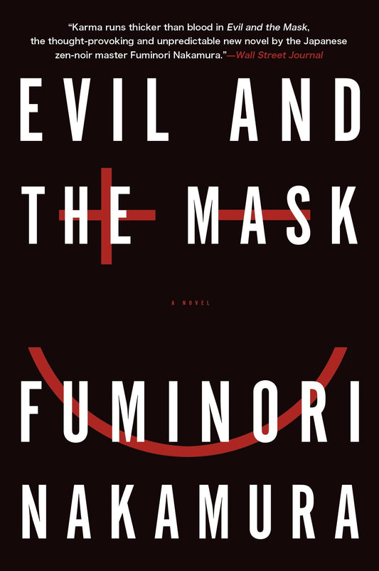 Evil and the Mask Book by Fuminori Nakamura