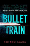 Bullet Train Novel by K?tar? Isaka
