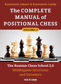 The Complete Manual of Positional Chess Volume 2 by Konstantin Sakaev