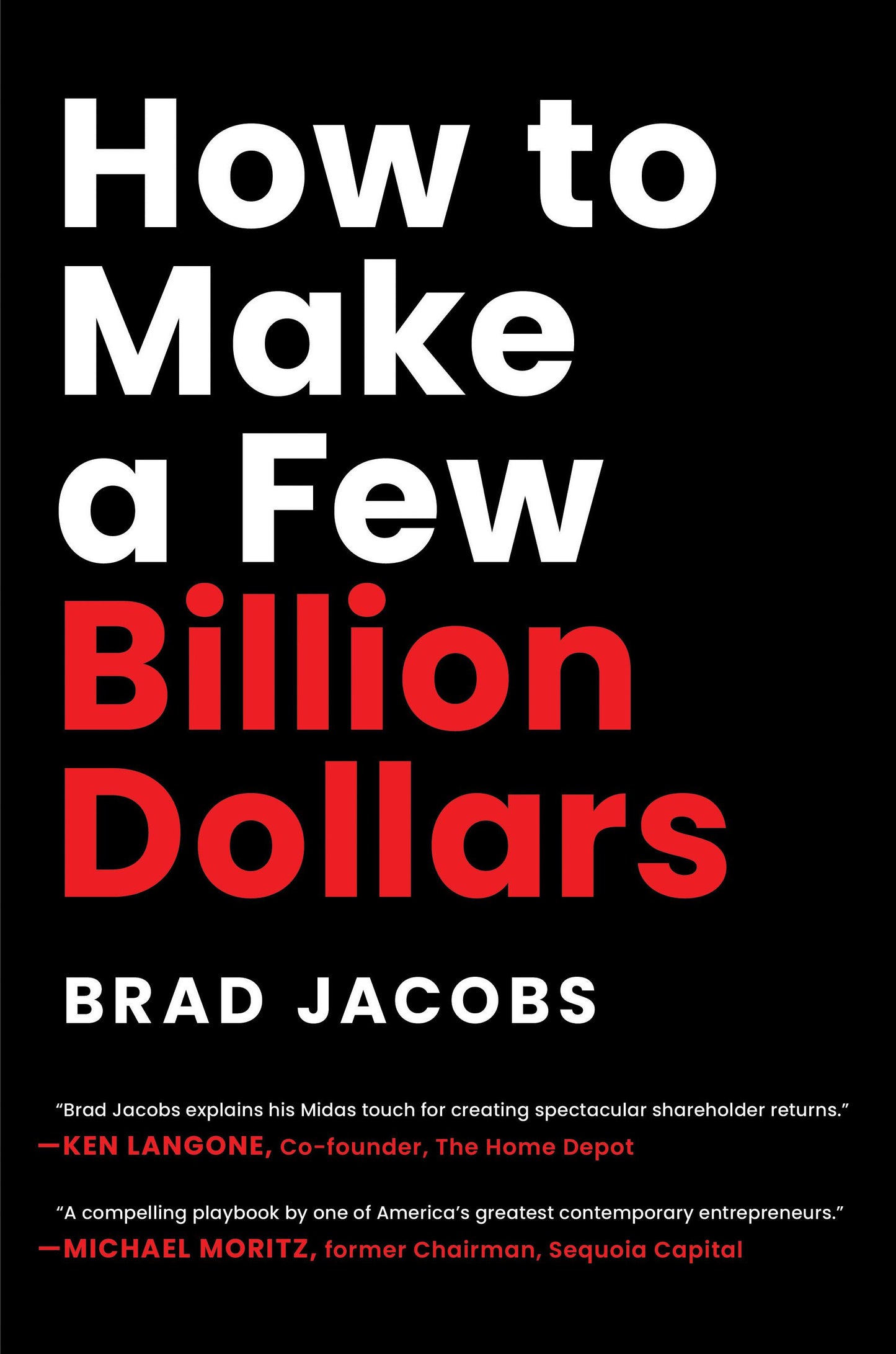 How to Make a Few Billion Dollars Book by Brad Jacobs