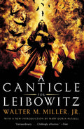 A Canticle for Leibowitz by Walter M. Miller Jr.
