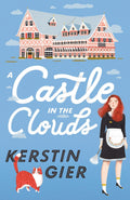 A Castle in the Clouds Book by Kerstin Gier