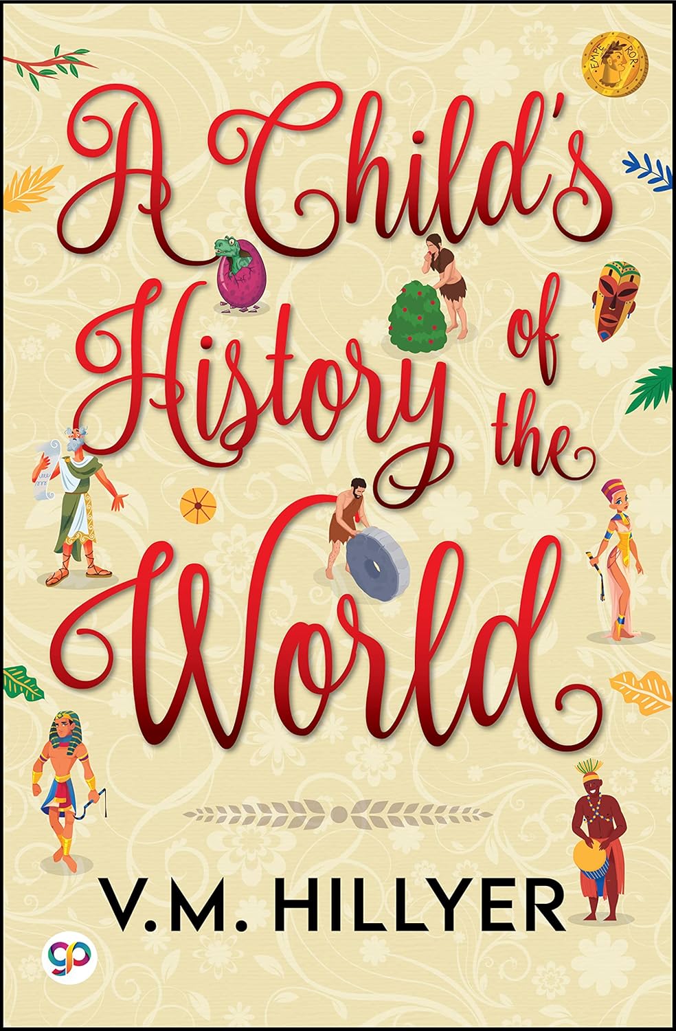 A Child's History of the World Book by V. M. Hillyer