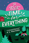 A First Time for Everything Book by K. L. Walther
