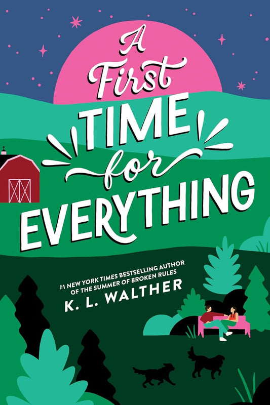 A First Time for Everything Book by K. L. Walther