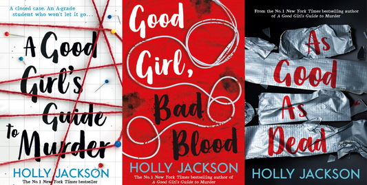 A Good Girl's Guide to Murder Trilogy Series by Holly Jackson