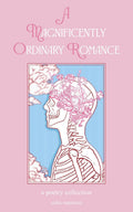 A Magnificently Ordinary Romance Book by Celia Martinez