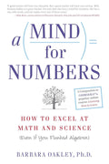 A Mind For Numbers: How to Excel at Math and Science (Even If You Flunked Algebra) Book by Barbara Oakley